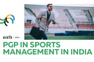 PGP in Sports Management in India: Career Opportunities, Curriculum & Eligibility