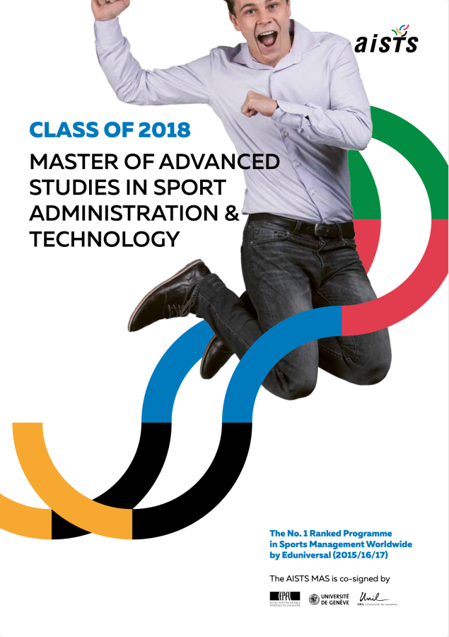 AISTS Master in Sport Administration and Technology Class 2018 - Participants brochure