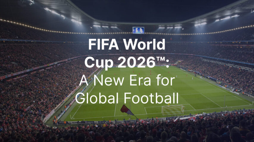 FIFA World Cup 2026: A New Era for Global Football