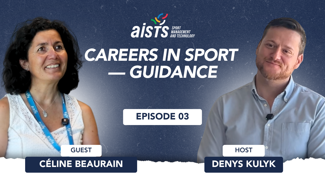 Careers in Sport – Guidance: Céline Beaurain